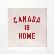 Canada is Home Coasters