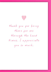 Thank You for being there Greeting Card